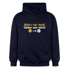 Nich mürrisch! Jedankenreich! - Hoodie