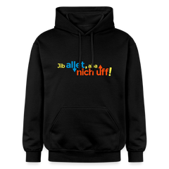 Jib allet, aba nich uff! - Hoodie