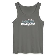 Mach ma’ halblang! - Männer Tank Top