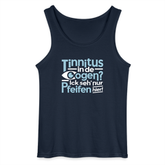 Tinnitus in de Oogen? Ick seh' nur Pfeifen hier! - Männer Tank Top