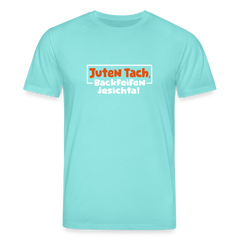 Juten Tach, Backfeifenjesichta! - Unisex Bio T-Shirt