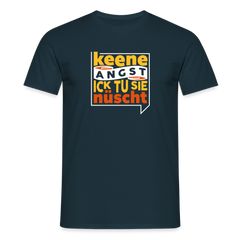 Keene Angst Ick Tu Sie Nüscht - Männer Premium T-Shirt