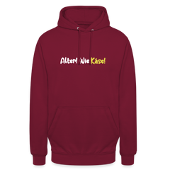 Alter! Wie Käse! - Unisex Hoodie