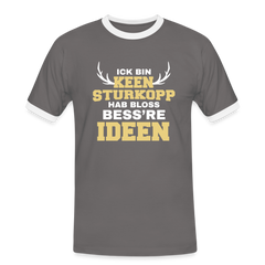 Ick bin keen Sturkopp - Männer Ringer T-Shirt
