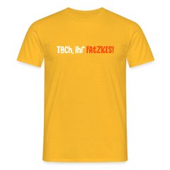 Tach, Ihr Fatzkes! - Männer Premium T-Shirt