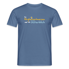 Bei Klugheitsschmerzen wär' ick unsterblich - Männer Premium T-Shirt