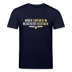 Bier einatmen, Negativität ausatmen. - Unisex Bio T-Shirt