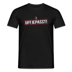 Uffjepasst! - Männer Premium T-Shirt
