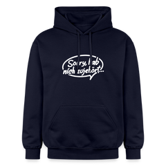sorry, hab nich zujehört... - Hoodie