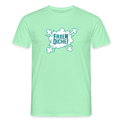 Faxen Dicke! - Männer Premium T-Shirt