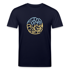 In Form! Rund is 'ne Form! - Unisex Bio T-Shirt
