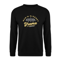 Nur'n kleenet Bisschen Drama - Unisex Pullover