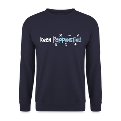 keen Pappenstiel! - Unisex Pullover