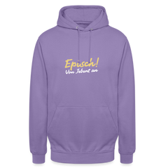 Episch! Von Jeburt an - Unisex Hoodie