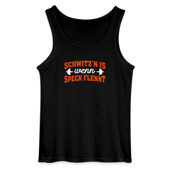 Schwitz'n is wenn Speck flennt - Männer Tank Top