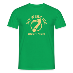 Dit Wees Ick Ooch Nich - Männer Premium T-Shirt