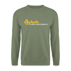 Lächeln is keen Jesichtsbruch - Unisex Pullover