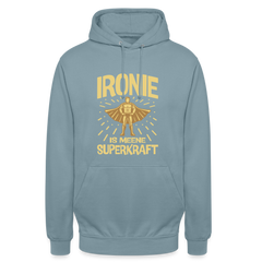 Ironie is meene Superkraft! - Unisex Hoodie