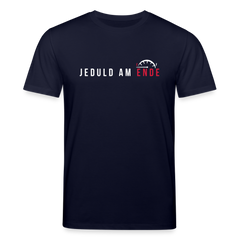 Jeduld am Ende - Unisex Bio T-Shirt