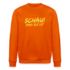 Schau! Find Ick Dit - Unisex Bio Sweatshirt