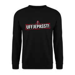 Uffjepasst! - Unisex Pullover