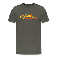 Tach! Ick steh uff Esel! - Männer Premium T-Shirt