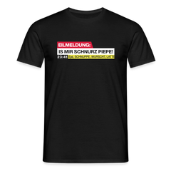 Eilmeldung: Is mir Schnurz Piepe! - Männer Premium T-Shirt
