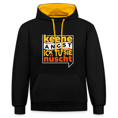 Keene Angst Ick Tu Sie Nüscht - Kontrast Hoodie