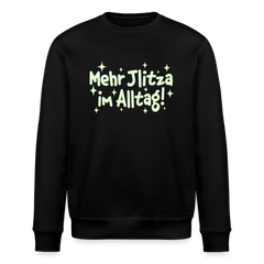 Mehr Jlitzer im Alltag! - Unisex Bio Sweatshirt