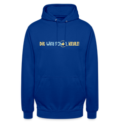 Dit wird schon, Keule! - Unisex Hoodie
