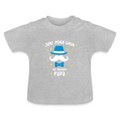 Janz jroße Liebe für meenen Papa - Baby T-Shirt