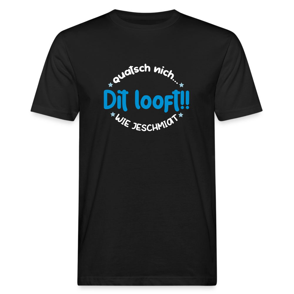Dit Looft! - Männer Bio T-Shirt - Schwarz
