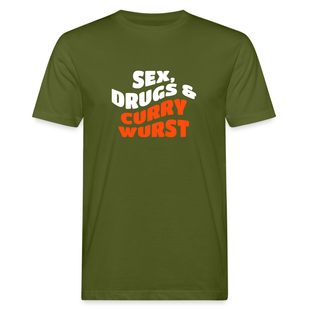 Sex, Drucks & Currywurst - Männer Bio T-Shirt - Moosgrün