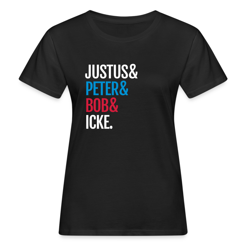 Justus & Peter & Bob & Icke - Frauen Bio-T-Shirt - Schwarz