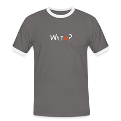 WATN? - Männer Ringer T-Shirt