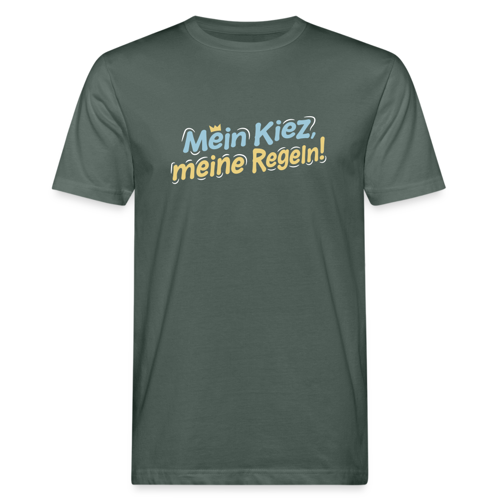 Mein Kiez, meine Regeln! - Männer Bio T-Shirt - Graugrün
