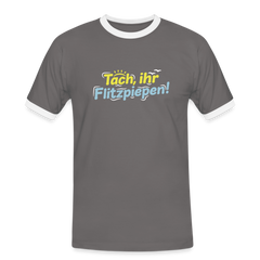 Tach, ihr Flitzpiepen! - Männer Ringer T-Shirt