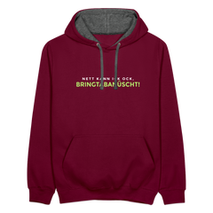 Nett kann ick och, bringtabanüscht! - Kontrast Hoodie