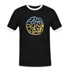 In Form! Rund is 'ne Form! - Männer Ringer T-Shirt