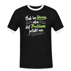 Hab 'ne Lösung, aba did Problem jefällt mir. - Männer Ringer T-Shirt