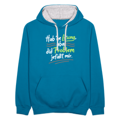 Hab 'ne Lösung, aba did Problem jefällt mir. - Kontrast Hoodie