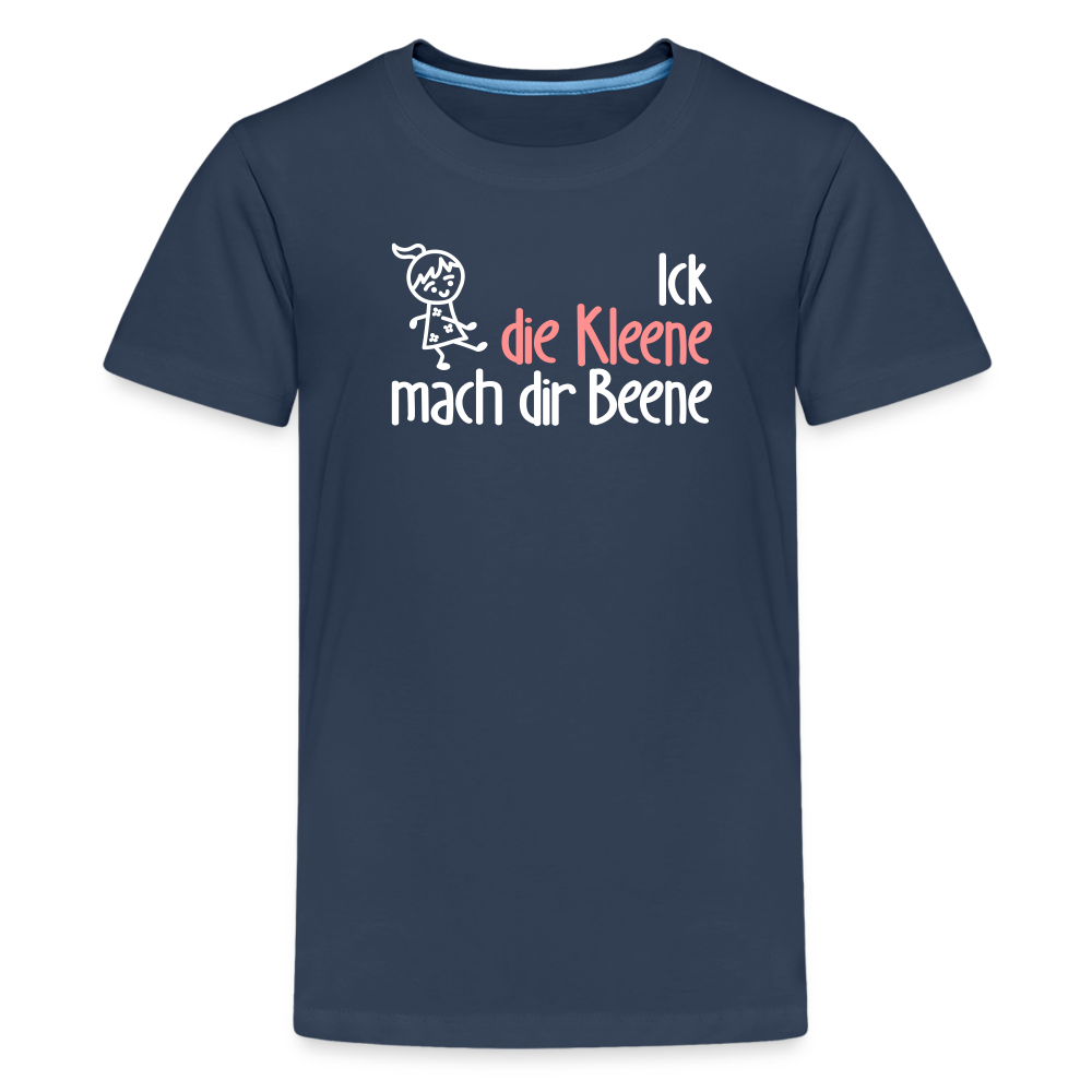 Ick, die Kleene, mach dir Beene! - Teenager Premium T-Shirt - Navy