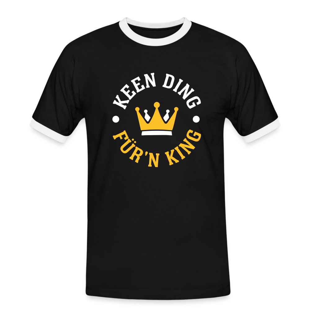 Keen Ding für'n King - Männer Ringer T-Shirt - Schwarz/Weiß