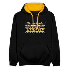 Wasde heute kannst erleben, kann dir morjen keener jeben! - Kontrast Hoodie