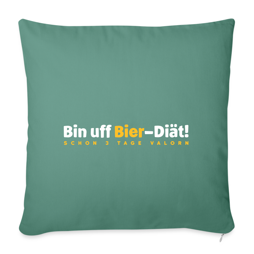 Bin uff Bier-Diät! (schon 3 Tage valorn) - Sofakissen mit Füllung (45 x 45 cm) - Tanngrün
