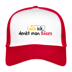 Lach ick, denkt man Böses - Trucker Cap