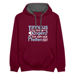 Tinnitus in de Oogen? Ick seh' nur Pfeifen hier! - Kontrast Hoodie