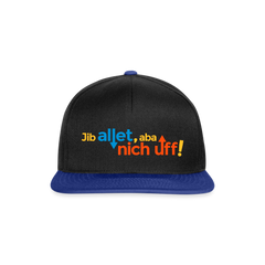 Jib allet, aba nich uff! - Snapback Cap