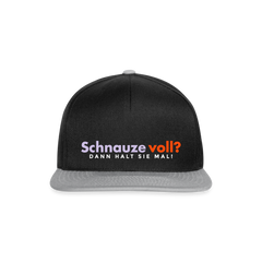 Schnauze voll? Dann halt sie mal! - Snapback Cap