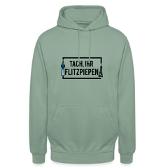 Tach ihr Flitzpiepen - Unisex Hoodie